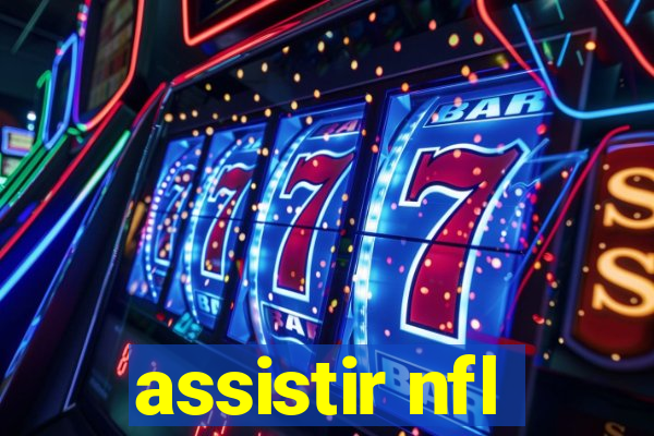 assistir nfl