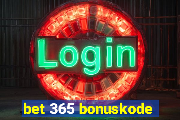 bet 365 bonuskode