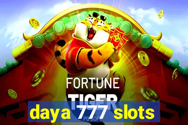 daya 777 slots