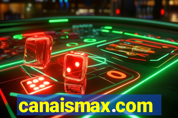 canaismax.com