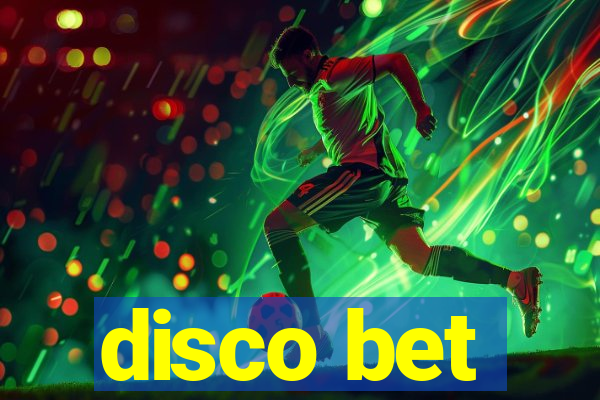 disco bet