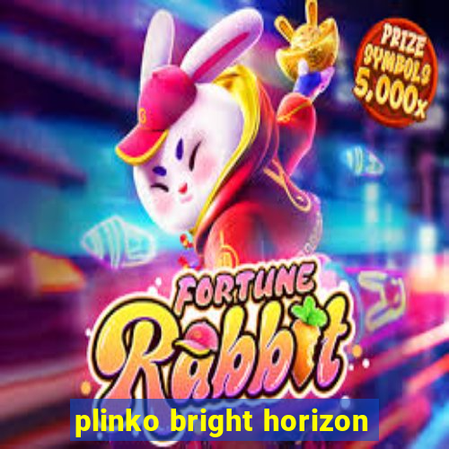 plinko bright horizon