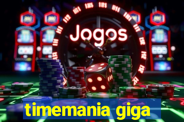 timemania giga