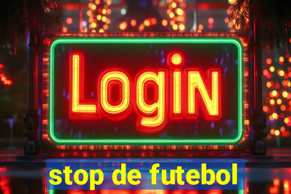 stop de futebol