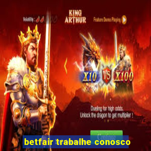 betfair trabalhe conosco