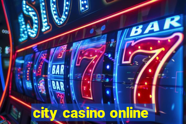 city casino online