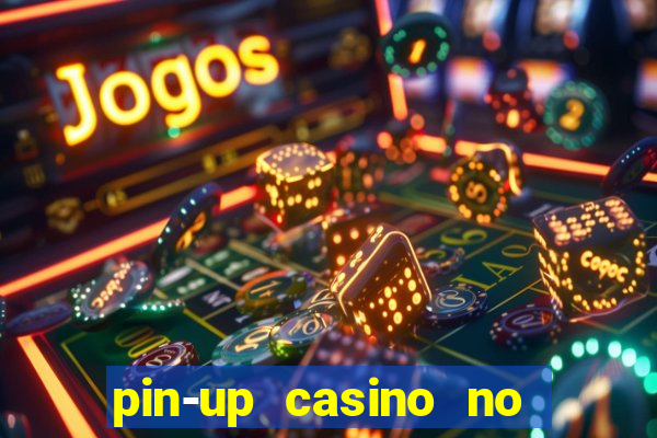 pin-up casino no deposit bonus code