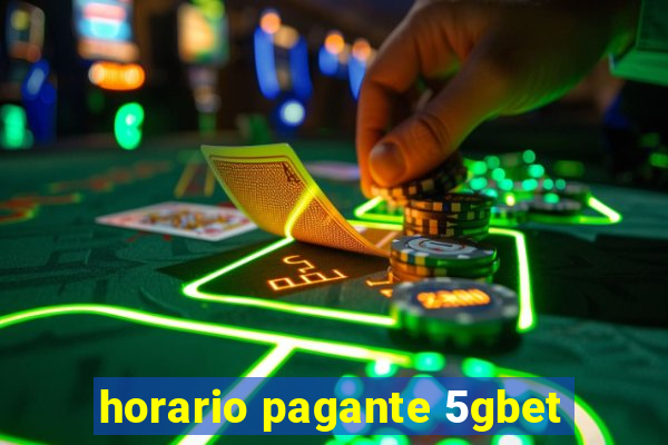 horario pagante 5gbet