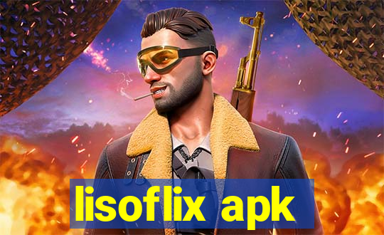 lisoflix apk