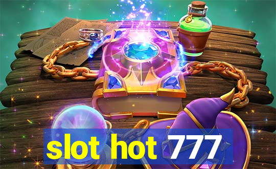 slot hot 777