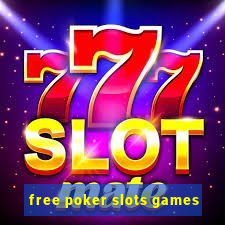 free poker slots games