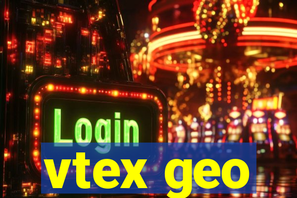 vtex geo