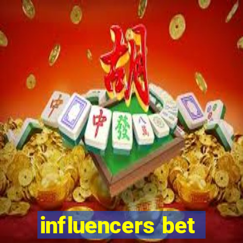 influencers bet