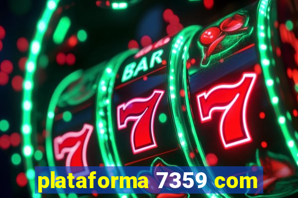 plataforma 7359 com