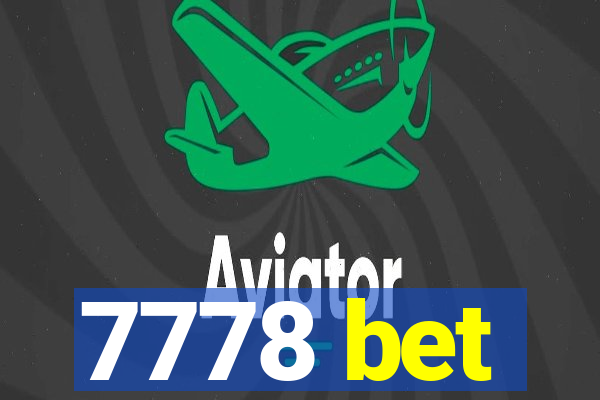 7778 bet