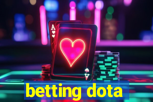 betting dota