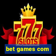 bet games com