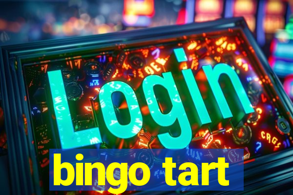 bingo tart