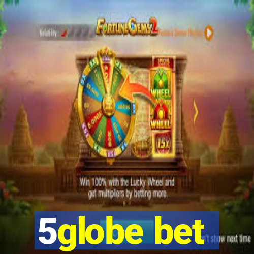 5globe bet