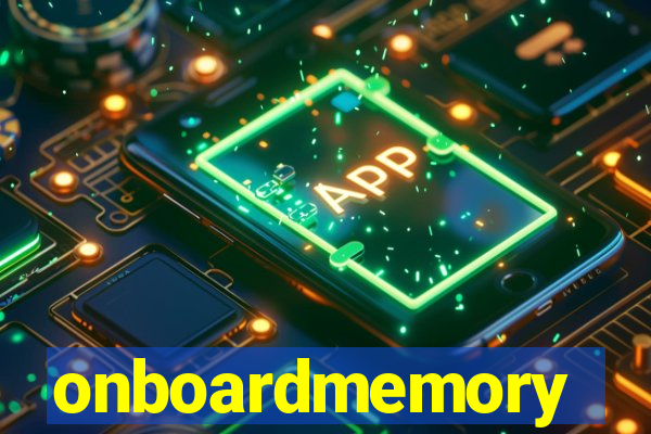 onboardmemory