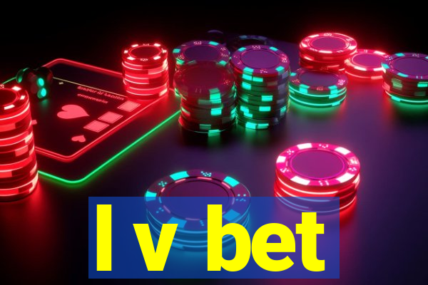 l v bet