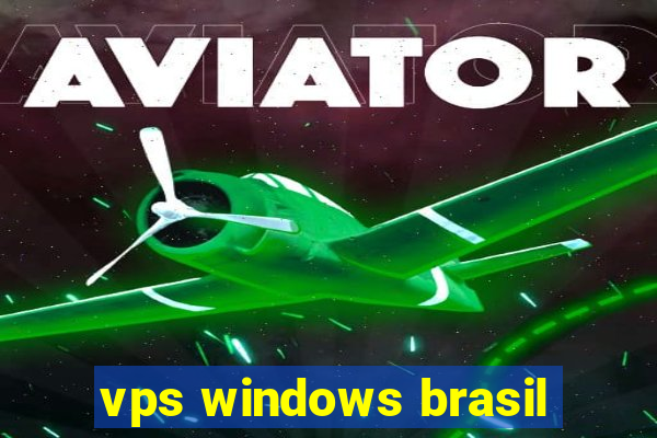 vps windows brasil