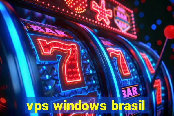 vps windows brasil