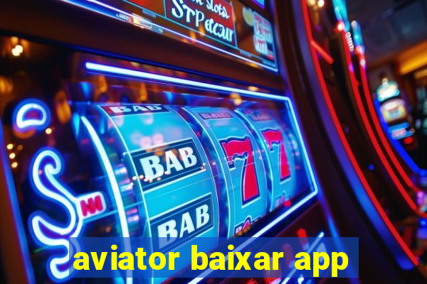 aviator baixar app