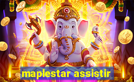 maplestar assistir