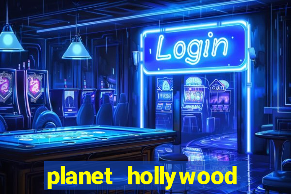 planet hollywood hotel casino las vegas