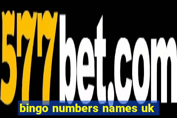 bingo numbers names uk