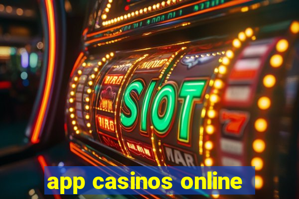 app casinos online