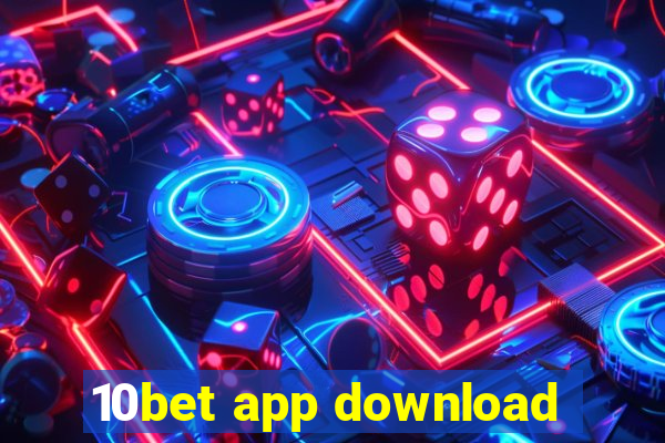 10bet app download