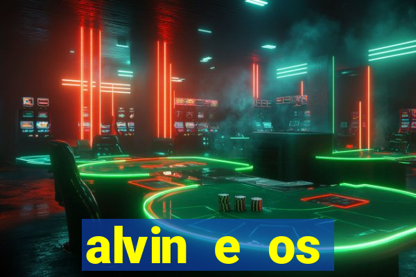 alvin e os esquilos 3 rede canais