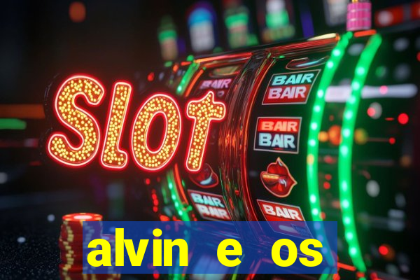 alvin e os esquilos 3 rede canais