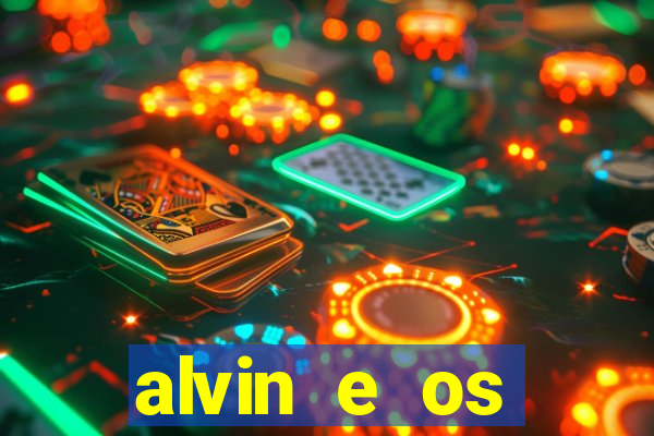 alvin e os esquilos 3 rede canais