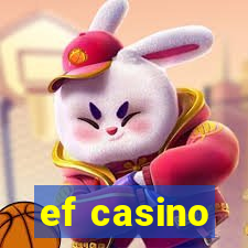 ef casino