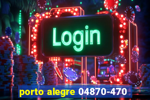 porto alegre 04870-470