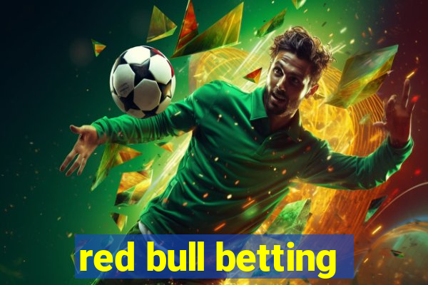 red bull betting