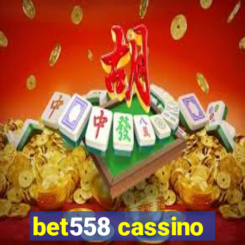 bet558 cassino