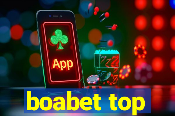 boabet top