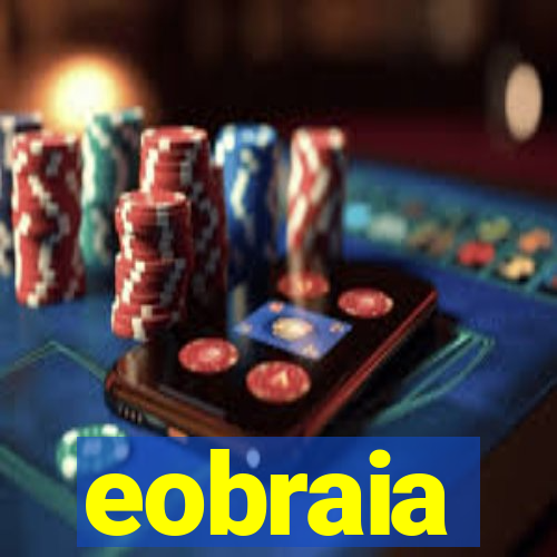 eobraia