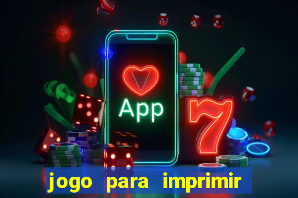 jogo para imprimir e montar