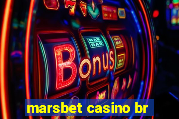 marsbet casino br