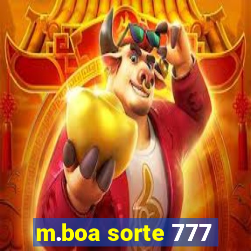 m.boa sorte 777