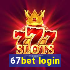 67bet login