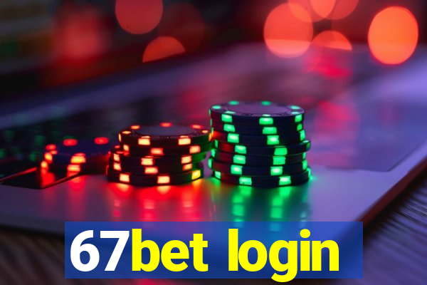 67bet login