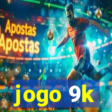 jogo 9k