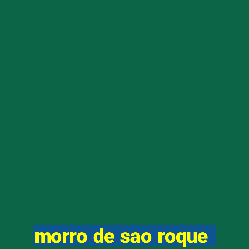 morro de sao roque