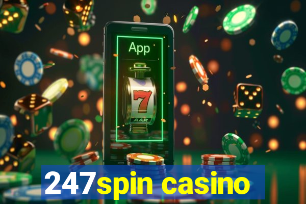 247spin casino